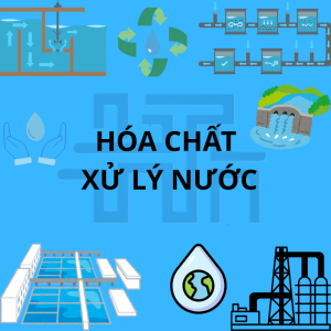 HÓA CHẤT XỬ LÝ NƯỚC